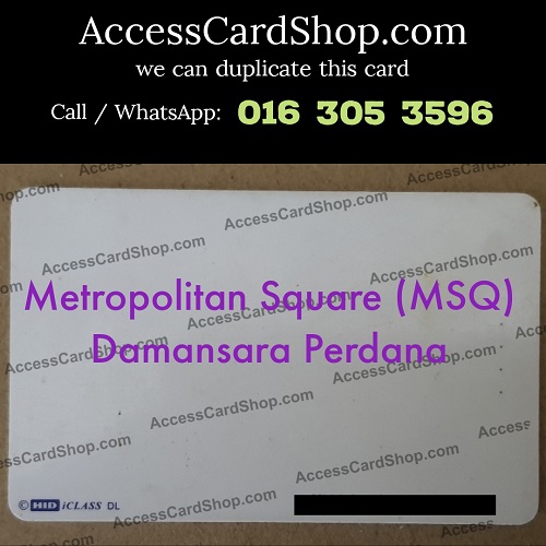 Metropolitan Square MSQ Condominium @ Damansara Perdana Access Card