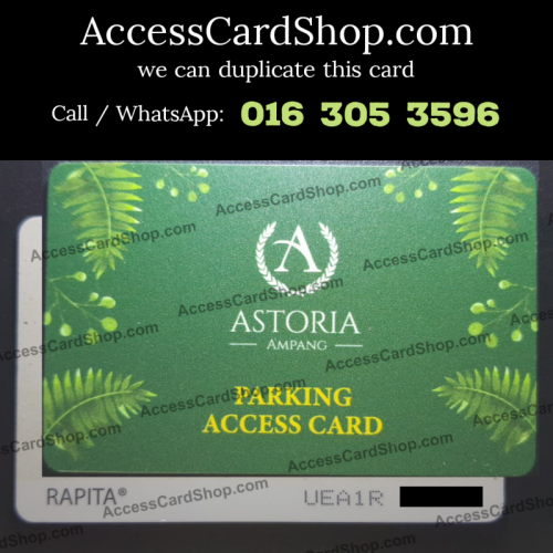 Duplicate ASTORIA Ampang Car Parking RAPITA UEA1R Access Card