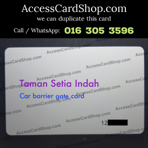 Duplicate Taman Setia Indah Setia Alam Car Parking Access Card