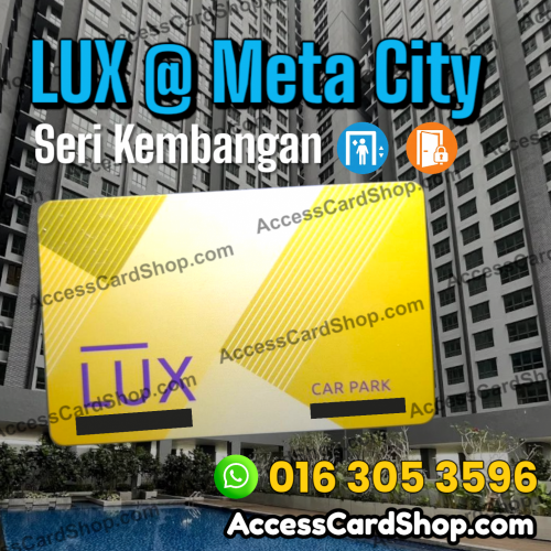 LUX @ Meta City - access card duplication service for lift and lobby door access in Seri Kembangan, Selangor