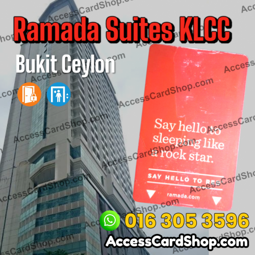 Ramada Suites KLCC - access card duplication service for lift and lobby door access in Bukit Ceylon, Kuala Lumpur